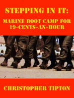 Stepping In It: Marine Boot Camp For 19-Cents-An-Hour