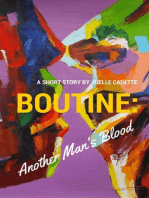 Boutine: Another Man's Blood