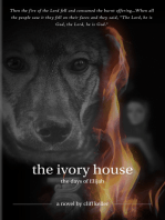 The Ivory House: The Days of Elijah