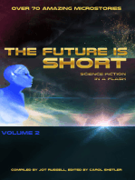 The Future is Short: Science Fiction in a Flash - Volume 2