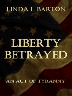 Liberty Betrayed