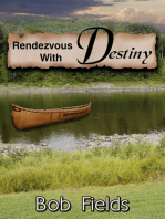 Rendezvous with Destiny