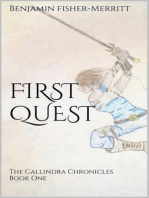The Callindra Chronicles Book One: First Quest