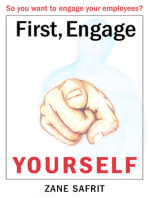 First Engage Yourself: So You Want to Engage Your Employees?