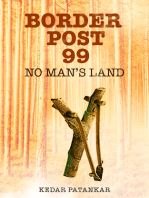 Border Post 99: No Man's Land