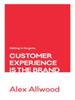 Customer Experience Is the Brand: Getting in the Game
