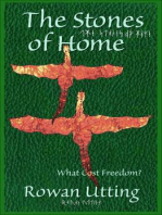 The Stones of Home: What Cost Freedom?