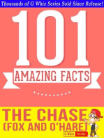 The Chase (Fox and O'Hare) - 101 Amazing Facts You Didn't Know: GWhizBooks.com