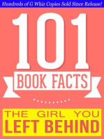 The Girl You Left Behind - 101 Amazingly True Facts You Didn't Know