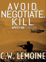 Avoid. Negotiate. Kill.: Spectre Series, #2