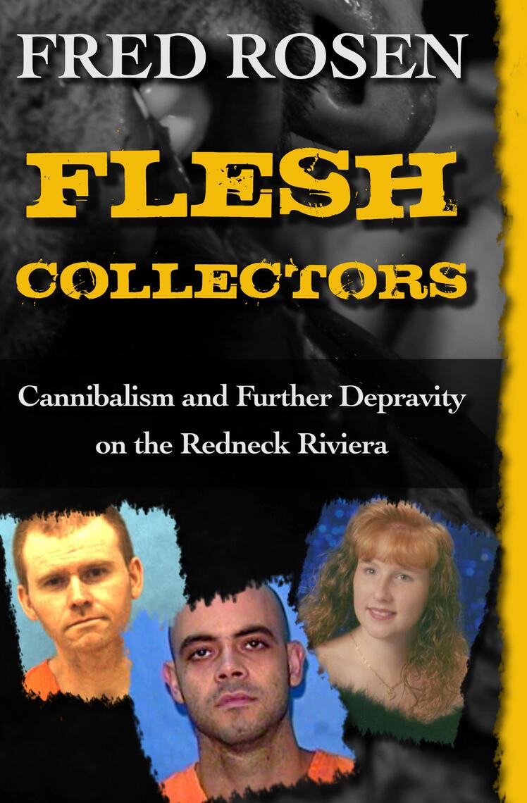 Flesh Collectors by Fred Rosen - Ebook | Everand