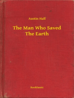 The Man Who Saved The Earth