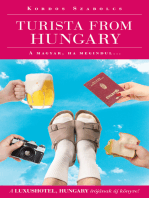 Turista from Hungary - A magyar ha megindul…