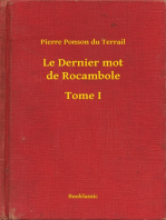 Le Dernier mot de Rocambole - Tome I