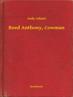 Reed Anthony, Cowman
