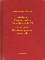 Madame Thérese ou Les Volontaires de 92 - Pourquoi Hunebourg ne fut pas rendu