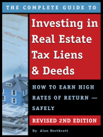 The Complete Guide to Investing in Real Estate Tax Liens & Deeds: How to Earn High Rates of Return - Safely REVISED 2ND EDITION
