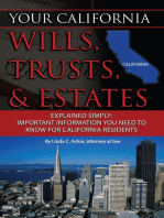 Your California Will, Trusts, & Estates Explained Simply: Important Information You Need to Know for California Residents