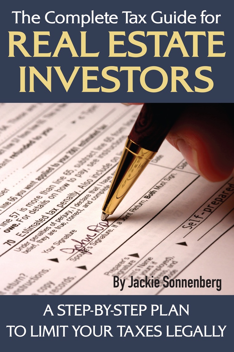 The Complete Tax Guide for Real Estate Investors by Jackie Sonnenberg ...
