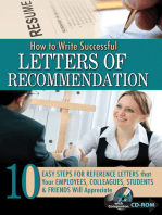 How to Write Successful Letters of Recommendation: 10 Easy Steps for Reference Letters that Your Employees, Colleagues, Students & Friends Will Appreciate - with Companion CD ROM