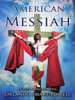 American Messiah: A Great American Novel