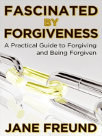 Fascinated by Forgiveness