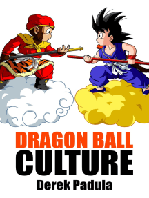 Dragon Ball Culture by Derek Padula (Ebook) - Read free for 30 days