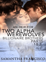 An Heir for Two Alpha Werewolves Parts 1&2: Billionaire Brothers