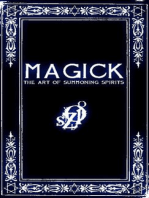 MAGICK: A Manual in 13 Sections on the Art of Summoning Spirits