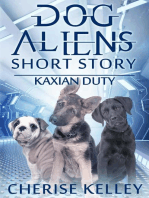 Kaxian Duty: A Dog Aliens Short Story: Dog Aliens, #4