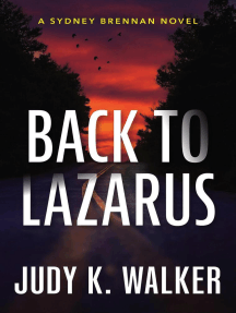 Back to Lazarus: A Sydney Brennan Novel: Sydney Brennan PI Mysteries, #1
