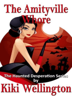 The Amityville Whore: The Haunted Desperation Series, #6