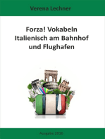 Forza! Vokabeln: Italienisch am Bahnhof und Flughafen