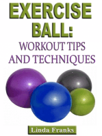 Exercise Ball Workout: Tips and Techniques