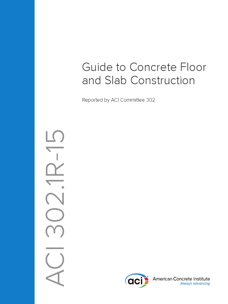 Aci 302 1r 15 Guide To Concrete Floor And Slab Construction