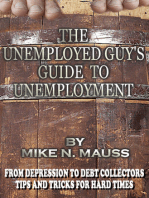 The Unemployed Guy's Guide to Unemployment