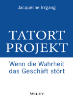 Tatort Projekt: Wenn die Wahrheit das Geschäft stört