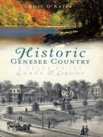 Historic Genesse Country: A Guide to Its Lands and Legacies