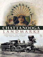 Chattanooga Landmarks: Exploring the History of the Scenic City