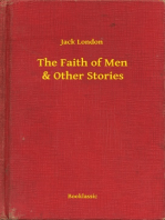 The Faith of Men & Other Stories