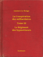 La Conspiration des milliardaires - Tome III - Le Régiment des hypnotiseurs