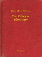 The Valley of Silent Men