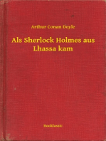 Als Sherlock Holmes aus Lhassa kam