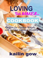 Loving Summer Cookbook: Recipes for Losing Weight and Getting Summer Healthy