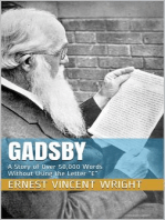 Gadsby: A Story of Over 50,000 Words Without Using the Letter “E”