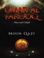 Umar Al Farooq: Man and Caliph