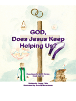 God, Does Jesus Keep Helping Us? Book 9 of 10