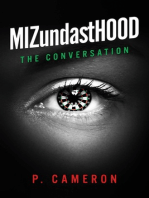 Mizundasthood: The Conversation