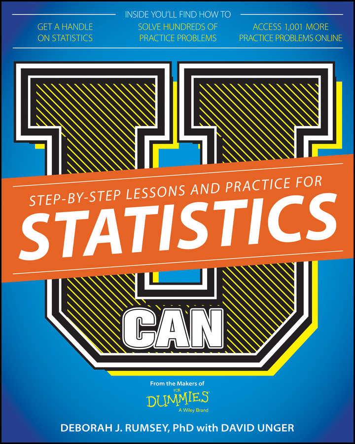 U Can: Statistics For Dummies by Deborah J. Rumsey, David Unger (Ebook ...