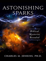 Astonishing Sparks: Biblical Mysteries Revealed